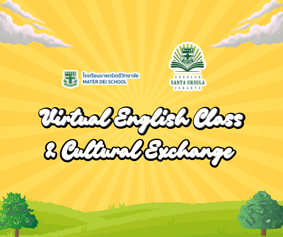 Siswa Kelas 5 SD Santa Ursula Ikuti Virtual English Class Bersama Mater Dei Thailand